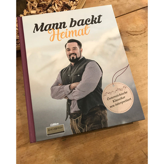 Mann Backt - "Heimat"  - Das Backbuch in der speziellen Heu&Stroh Sonderedition